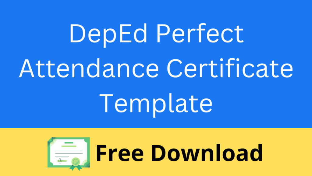 DepEd Perfect Attendance Certificate