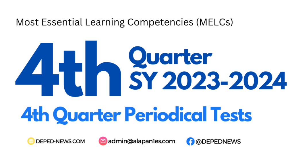 4th Quarter Periodical Tests